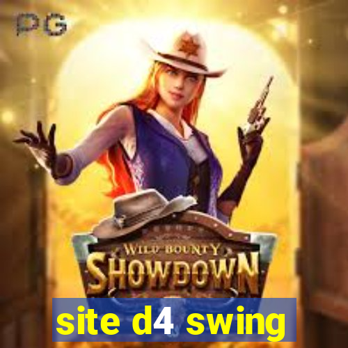 site d4 swing